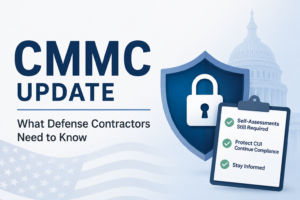 CMMC Phase 2 suspension update explaining that defense contractors must continue self-assessments and protect CUI